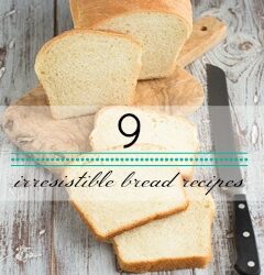 9 Bread Recipes to Bake Today