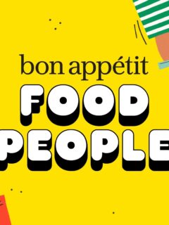 Food People by Bon App&eacute;tit
